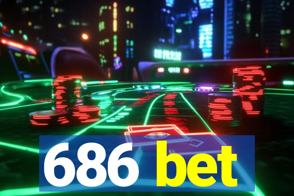 686 bet
